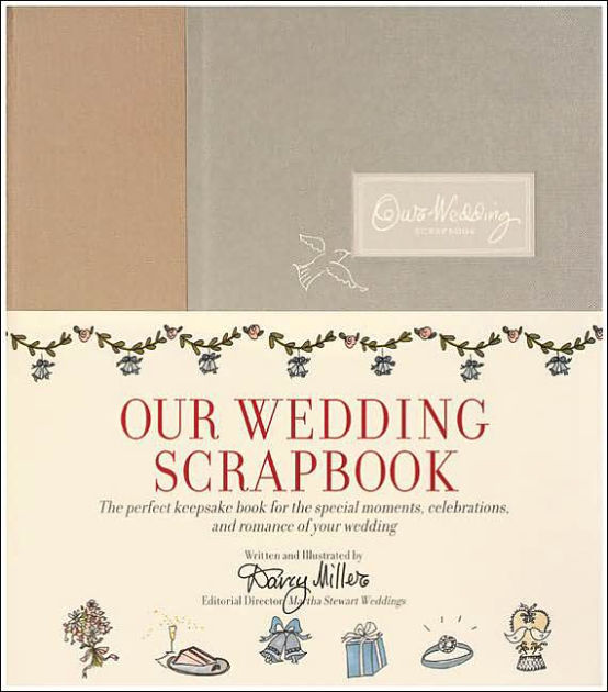Our Wedding Scrapbook by Darcy Miller, Hardcover